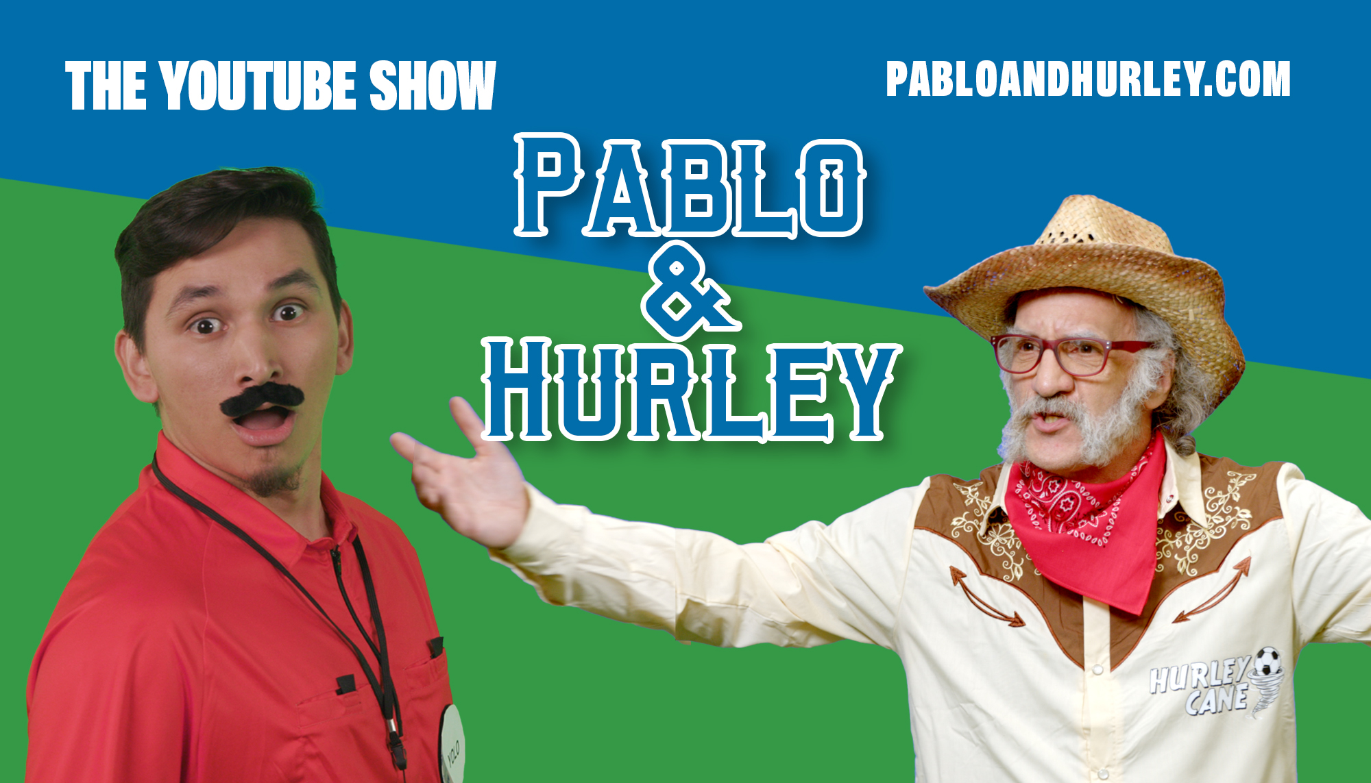 The Pablo & Hurley Yourtube show.